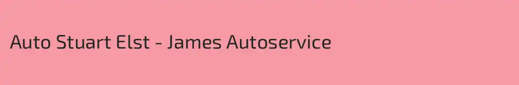 Auto Stuart Elst - James Autoservice